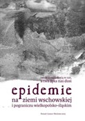 Epidemie n... - Marta Małkus, Kamila Szymańska -  fremdsprachige bücher polnisch 