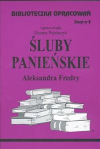 Obrazek Biblioteczka Opracowań Śluby panieńskie Aleksandra Fredry Zeszyt nr 8