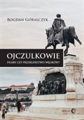 Ojczulkowi... - Bogdan Góralczyk -  Polnische Buchandlung 