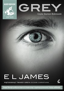 Obrazek [Audiobook] Grey Pięćdziesiąt twarzy Greya oczami Christiana