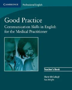 Obrazek Good Practice Communication Skills in English for the Medical Practitioner