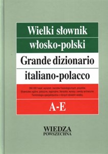 Obrazek Wielki słownik włosko-polski. Tom 1 (A-E)