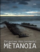 Polnische buch : Metanoia - Zbigniew Kosiorowski