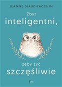 Zbyt intel... - Jeanne Siaud-Facchin - buch auf polnisch 