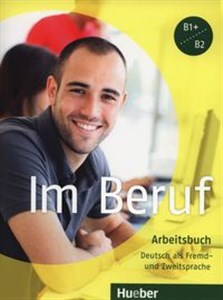 Bild von Im Beruf B1+/B2 Arbeitsbuch