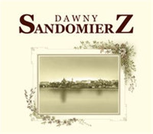 Obrazek Dawny Sandomierz Mat