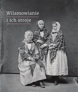 Bild von Wilamowianie i ich stroje Dokumentacja językowego i kulturowego dziedzictwa Wilamowic