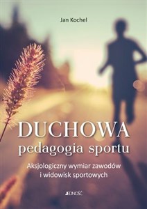 Obrazek Duchowa pedagogia sportu