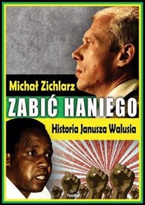 Bild von Zabić Haniego Historia Janusza Walusia