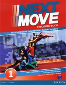 Bild von Next Move 1 Student's Book + Exam Trainer Przygotowanie do egzaminu gimnazjalnego poziom A1