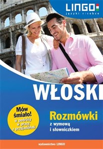 Obrazek Włoski Rozmówki z wymową i słowniczkiem Mów śmiało!