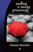 Zadbaj o s... - Dianna Booher - buch auf polnisch 