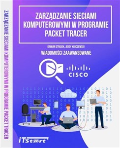 Obrazek Zarządzanie sieciami komputerowymi w progarmie Packet Tracer Wiadomości zaawansowane