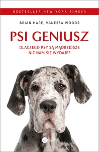 Obrazek Psi geniusz. Dlaczego psy są mądrzejsze niż nam się wydaje?
