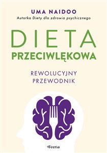 Obrazek Dieta przeciwlękowa. Rewolucyjny przewodnik.