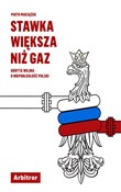 Zobacz : Stawka wię... - Piotr Maciążek