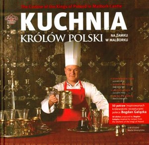 Obrazek Kuchnia królów Polski na zamku w Malborku wydanie polsko - angielskie