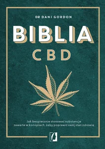 Obrazek Biblia CBD Jak stosować konopie, aby wzmocnić odporność i żyć dłużej