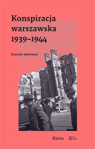 Obrazek Konspiracja warszawska 1939–1944. Historie mówione
