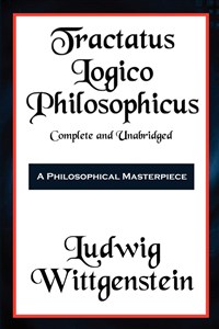 Obrazek Tractatus Logico-Philosophicus Complete and Unabridged