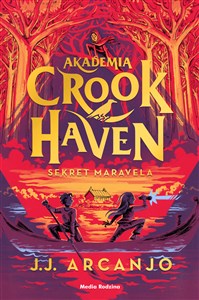 Obrazek Akademia Crookhaven. Sekret Maravela