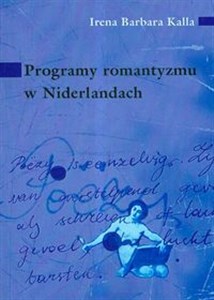 Obrazek Programy romantyzmu w Niderlandach