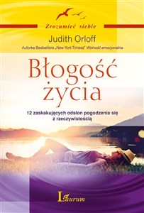 Bild von Błogość życia 12 zaskakujących odsłon pogodzenia się z rzeczywistością