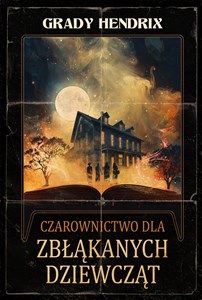 Bild von Czarownictwo dla zbłąkanych dziewcząt