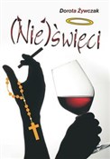 Polnische buch : (Nie)święc... - Dorota Żywczak