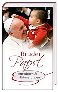 Bild von Bruder Papst: Anekdoten & Episoden