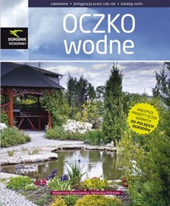 Bild von Oczko wodne zakładanie, pielęgnacja przez cały rok, katalog roślin