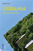 Polska książka : Urbania o ... - Stefano Boeri