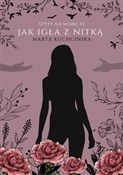 Zobacz : Jak igła z... - Marta Kuchcińska