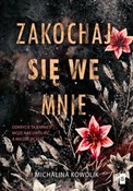 Polska książka : Zakochaj s... - Michalina Kowolik