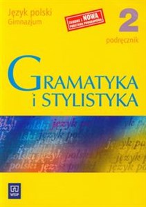 Bild von Gramatyka i stylistyka 2 Podręcznik Język polski gimnazjum. Podręcznik do kształcenia językowego