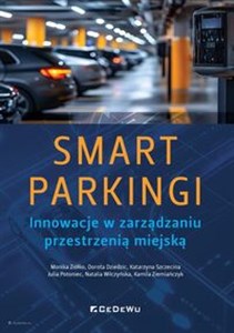 Bild von SMART PARKINGI. Innowacje w zarządzaniu przestrzenią miejską