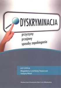 Obrazek Dyskryminacja Przyczyny - przejawy - sposoby zapobiegania