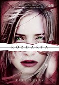 Zobacz : Rozdarta - Teri Terry