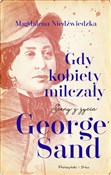 Gdy kobiet... - Magdalena Niedźwiedzka -  Książka z wysyłką do Niemiec 