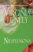 Niespełnio... - Virginia Henley -  polnische Bücher