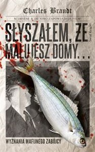 Obrazek Słyszałem że malujesz domy Wyznania mafijnego zabójcy