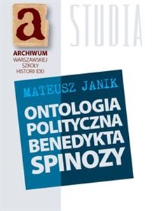 Obrazek Ontologia polityczna Benedykta Spinozy