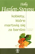 Kobiety, k... - Holly Hazlett-Stevens - buch auf polnisch 