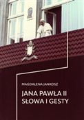 Książka : Jana Pawła... - Magdalena Jankosz