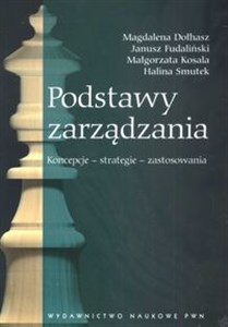 Bild von Podstawy zarządzania Koncepcje Strategie Zastosowania