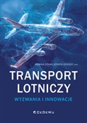 Transport ... - Ziółko Monika, Dziedzic (red.) Dorota - buch auf polnisch 
