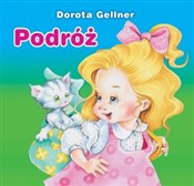 Polnische buch : Podróż. Bi... - Dorota Gellner, Renata Krześniak (ilustr.)