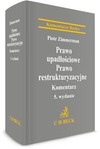 Obrazek Prawo upadłościowe Prawo restrukturyzacyjne Komentarz