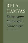 Księga gaj... - Bela Hamvas -  polnische Bücher
