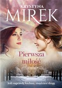 Pierwsza m... - Krystyna Mirek -  polnische Bücher